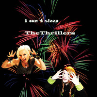 The Thrillers - I Can't Sleep