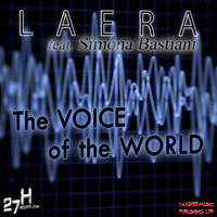 Laera feat. Simona Bastiani - The Voice of the World