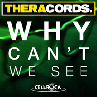 Cellrock - Why Can't We See