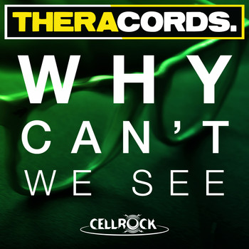 Cellrock - Why Can't We See