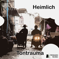 Tontrauma - Heimlich