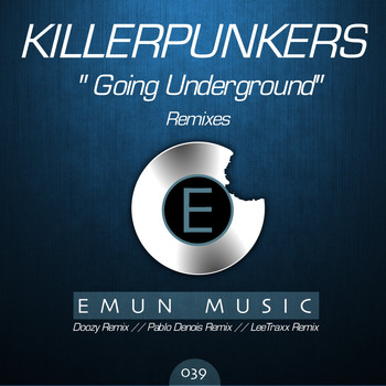 Killerpunkers - Going Underground Remixes