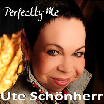 Ute Schönherr - Perfectly Me