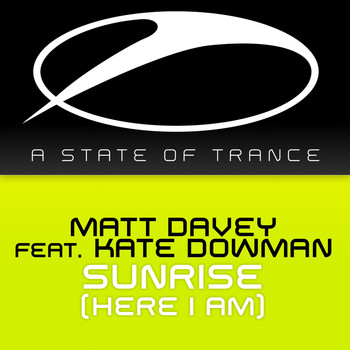 Matt Davey feat. Kate Dowman - Sunrise (Here I Am)