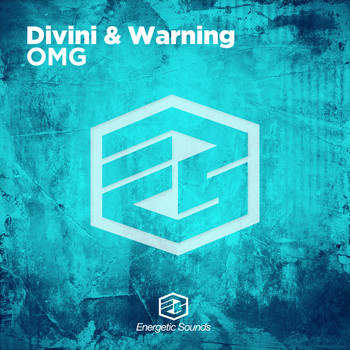 Divini & Warning - OMG