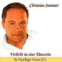 Christian Sommer - Verliebt in eine Tänzerin