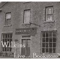 Wilkins - Live At the Bookstore