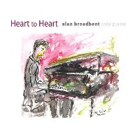 Alan Broadbent - Heart to Heart: Solo Piano