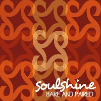 Soulshine - Bare and Paired