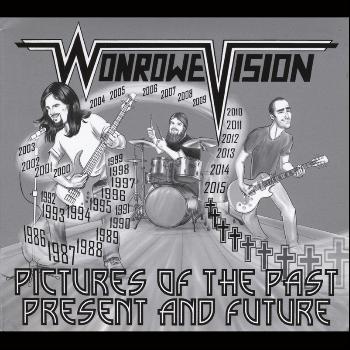 Wonrowe Vision - Pictures of the Past Present and Future