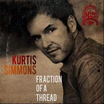 Kurtis Simmons - Fraction of a Thread