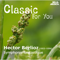 Slovak Philharmonic Orchestra - Classic for You: Berlioz: Symphonie fantastique