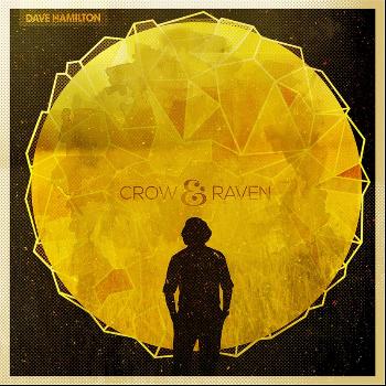 Dave Hamilton - Crow & Raven
