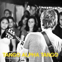 Tango Alpha Tango - Live from the Banana Stand