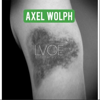 Axel Wolph - Lvoe - 13 Months, 13 Songs