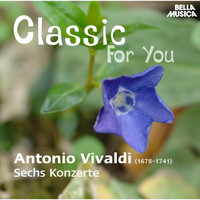 Slovak Philharmonic Chamber Orchestra - Classic for You: Vivaldi: Sechs Konzerte