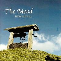The Mood - From the Well