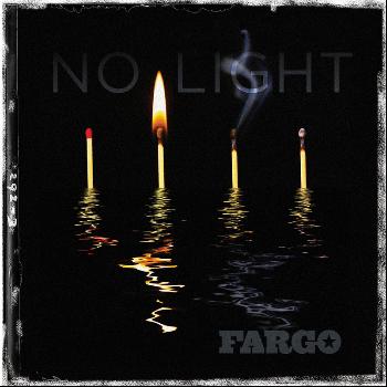 Fargo - No Light