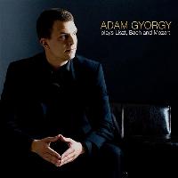 Adam Gyorgy - Plays Liszt, Bach and Mozart