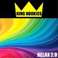 King Hookiss - Relax 2.0