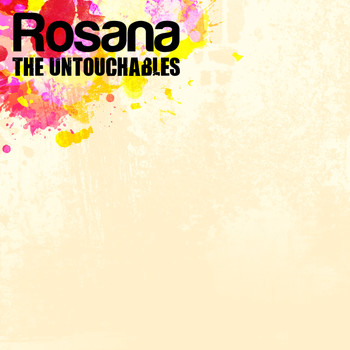 The Untouchables - Rosana