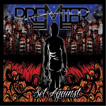Premier - Set Against (Explicit)