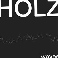 Holz - Waves