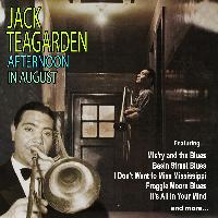 Jack Teagarden - Afternoon In August