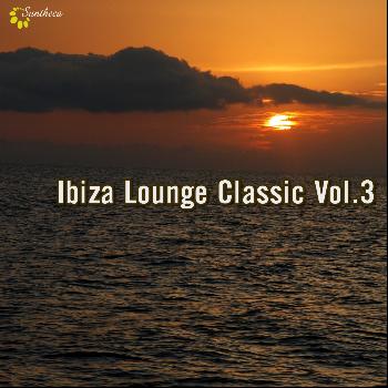 Various Artists - Ibiza Lounge Classic, Vol. 3