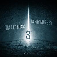 Kerry Muzzey - Trailer Music 3