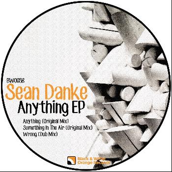 Sean Danke - Anything Ep