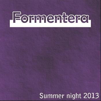 Various Artists - Formentera Summer Night 2013 (Explicit)