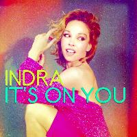 Indra - It's On You