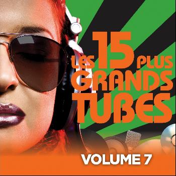 Various Artists - Les 15 plus grands hits, Vol. 7