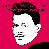 Jimmy McCracklin - 22 Masterpieces (1945-1948)