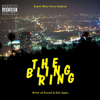 Various Artists - The Bling Ring: Original Motion Picture Soundtrack (Explicit)