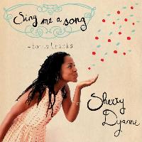 Sherry Dyanne - Sing Me a Song (Bonus Tracks)
