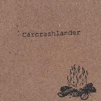 Carcrashlander - Carcrashlander