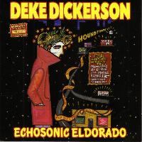 Deke Dickerson - Echosonic Eldorado
