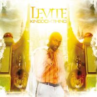 Levite - Kingdom Thing