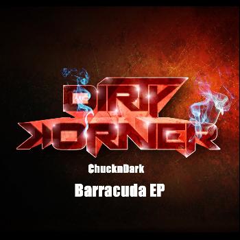 ChucknDark - Barracuda EP