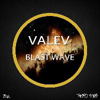 Valev - Blast Wave