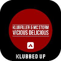 Klubfiller & MC Storm - Vicious Delicious