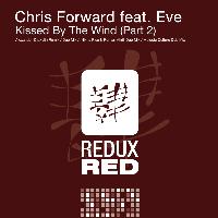 Chris Forward feat. Eve - Kissed By The Wind (Part 2)