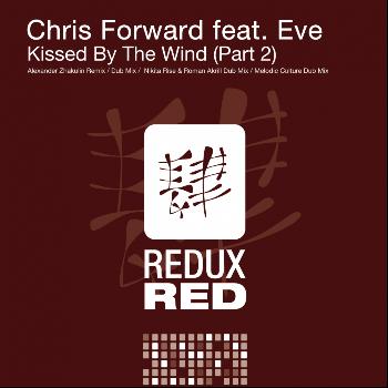 Chris Forward feat. Eve - Kissed By The Wind (Part 2)