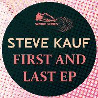 Steve Kauf - First & Last EP