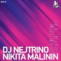 DJ Nejtrino & Nikita Malinin - We Are Gonna Dance All Night