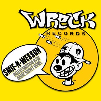 Smif-n-Wessun - Hellucination b/w Home Sweet Home