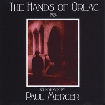 Paul Mercer - The Hands of Orlac