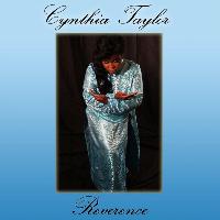 Cynthia Taylor - Reverence